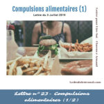Compulsions alimentaires (2/2)